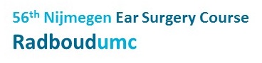 International Earsurgery Course 17-21 april 2023 | Radboud UMC Nijmegen NL