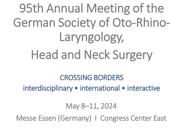 95th Annual Meeting of the German Society of ORL H&N surgery Essen | 8-11 May 2024