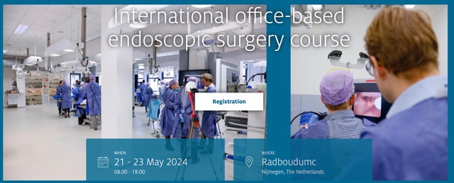 3rd international office-based endoscopic surgery course Nijmegen, NL | 21-23 May 2024